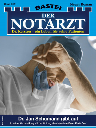 Karin Graf: Der Notarzt 389