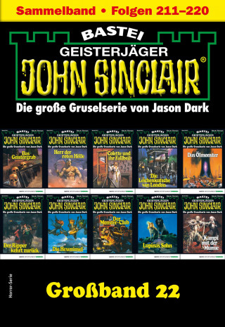 Jason Dark: John Sinclair Großband 22