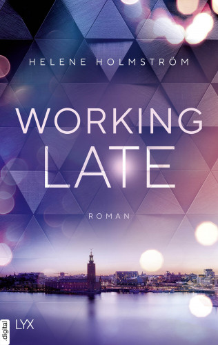 Helene Holmström: Working Late