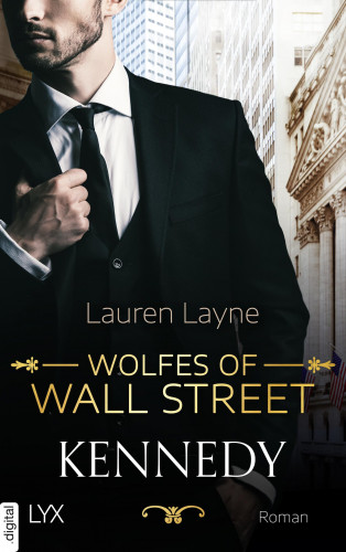 Lauren Layne: Wolfes of Wall Street - Kennedy