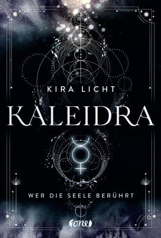 Kira Licht: Kaleidra - Wer die Seele berührt
