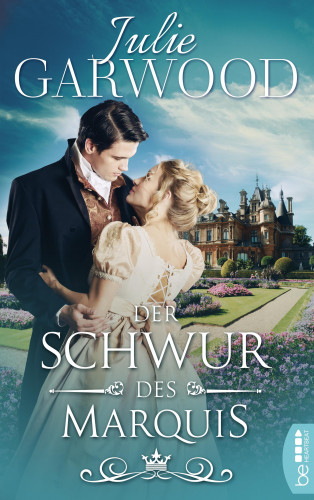 Julie Garwood: Der Schwur des Marquis