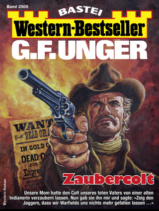 G. F. Unger: G. F. Unger Western-Bestseller 2505