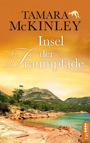 Tamara McKinley: Insel der Traumpfade