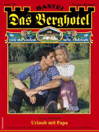 Verena Kufsteiner: Das Berghotel 239