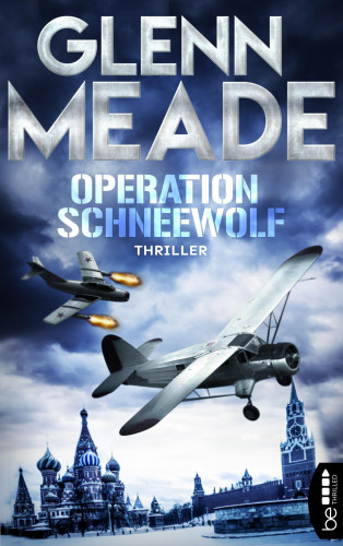 Glenn Meade: Operation Schneewolf