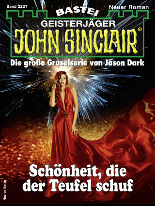 Jason Dark: John Sinclair 2227