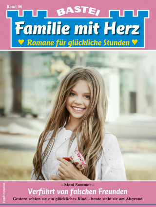 Moni Sommer: Familie mit Herz 96