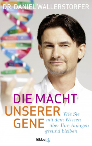 Daniel Wallerstorfer: Die Macht unserer Gene