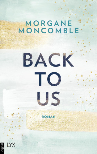 Morgane Moncomble: Back To Us