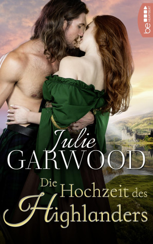 Julie Garwood: Die Hochzeit des Highlanders