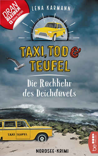 Lena Karmann: Taxi, Tod und Teufel - Die Rückkehr des Deichdüvels