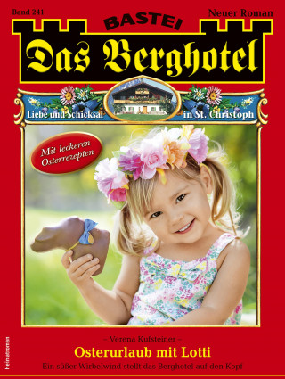 Verena Kufsteiner: Das Berghotel 241