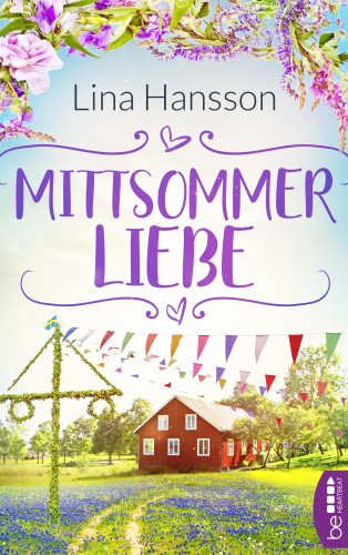 Lina Hansson: Mittsommerliebe