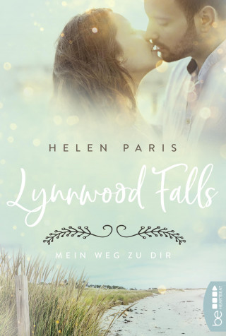 Helen Paris: Lynnwood Falls – Mein Weg zu dir