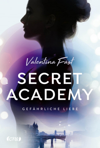 Valentina Fast: Secret Academy - Gefährliche Liebe (Band 2)