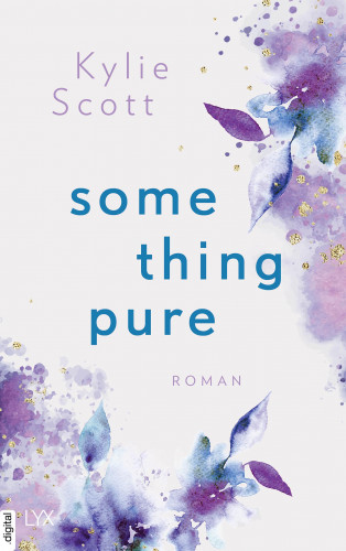 Kylie Scott: Something Pure