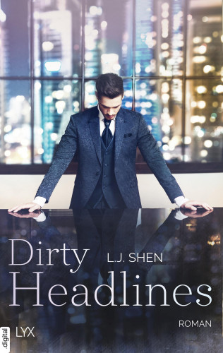 L. J. Shen: Dirty Headlines