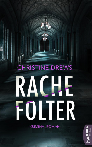 Christine Drews: Rachefolter