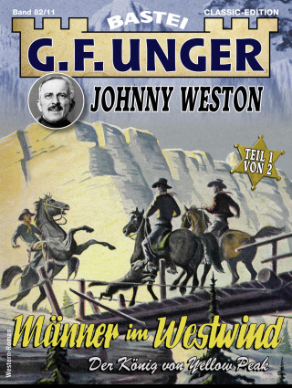 G. F. Unger: G. F. Unger Classics Johnny Weston 82