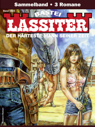 Jack Slade: Lassiter Sammelband 1823