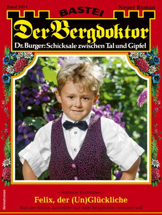 Andreas Kufsteiner: Der Bergdoktor 2074