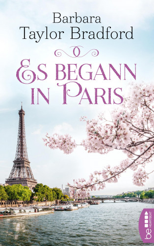 Barbara Taylor Bradford: Es begann in Paris