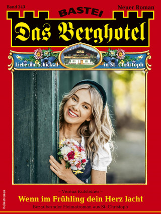 Verena Kufsteiner: Das Berghotel 243
