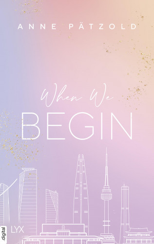 Anne Pätzold: When We Begin
