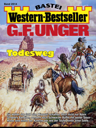 G. F. Unger: G. F. Unger Western-Bestseller 2514