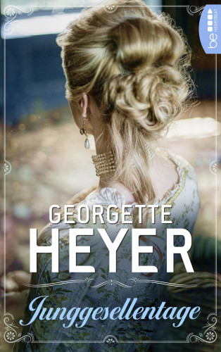 Georgette Heyer: Junggesellentage