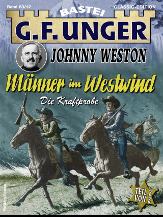 G. F. Unger: G. F. Unger Classics Johnny Weston 83