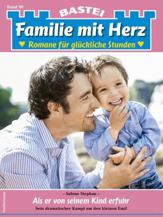 Sabine Stephan: Familie mit Herz 99