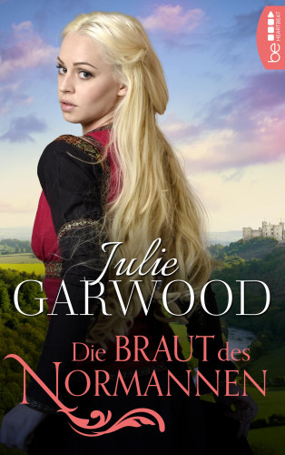 Julie Garwood: Die Braut des Normannen