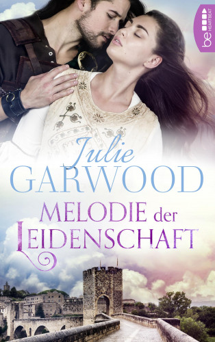 Julie Garwood: Melodie der Leidenschaft