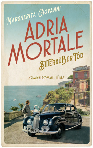 Margherita Giovanni: Adria mortale - Bittersüßer Tod