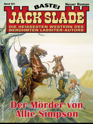Jack Slade: Jack Slade 931