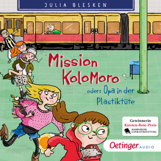 Julia Blesken: Mission Kolomoro oder: Opa in der Plastiktüte