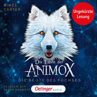 Aimée Carter: Die Erben der Animox 1. Die Beute des Fuchses