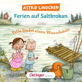Astrid Lindgren: Ferien auf Saltkrokan. Pelle findet einen Wunschstein