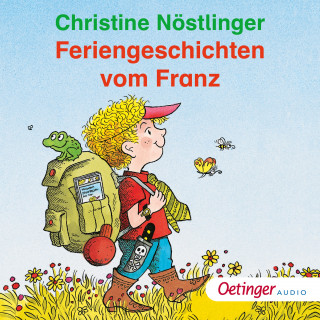 Christine Nöstlinger: Feriengeschichten vom Franz