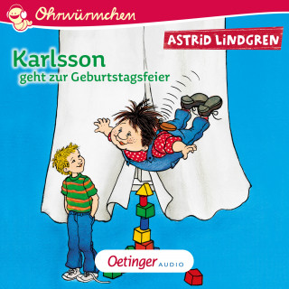 Astrid Lindgren: Karlsson geht zur Geburtstagsfeier