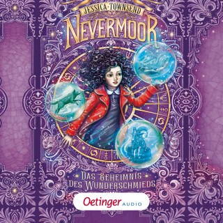 Jessica Townsend: Nevermoor 2. Das Geheimnis des Wunderschmieds