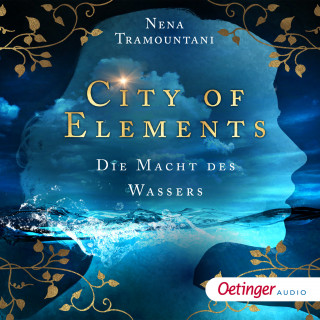 Nena Tramountani: City of Elements 1. Die Macht des Wassers