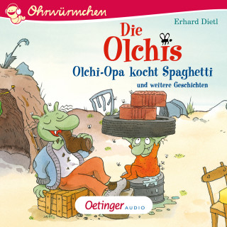 Barbara Iland-Olschewski, Erhard Dietl: Die Olchis. Olchi-Opa kocht Spaghetti und weitere Geschichten
