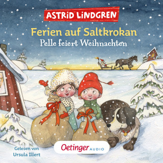 Astrid Lindgren: Ferien auf Saltkrokan. Pelle feiert Weihnachten
