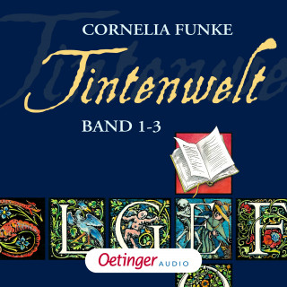 Cornelia Funke: Tintenwelt. Band 1-3