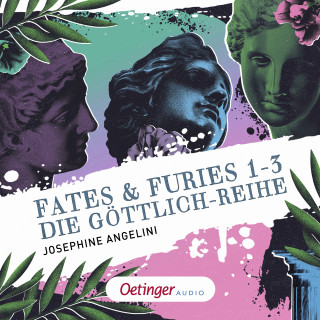 Josephine Angelini: Fates & Furies 1-3. Die Göttlich-Reihe