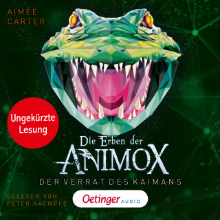 Aimée Carter: Die Erben der Animox 4. Der Verrat des Kaimans