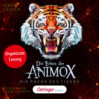 Aimée Carter: Die Erben der Animox 5. Die Rache des Tigers